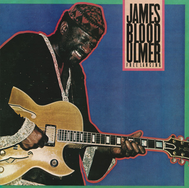 James Blood Ulmer - Freelancing (Used Records)