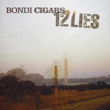 Bondi Cigars - 12 Lies