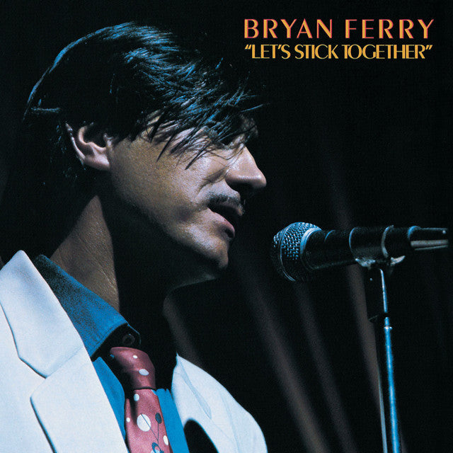 Bryan Ferry - Let's Stick Together (Preloved Record)