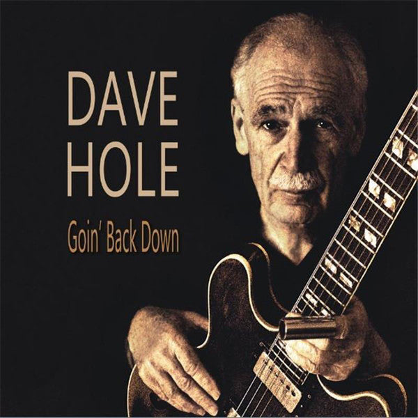 Dave Hole - Goin’ Back Down (BLUE LP)