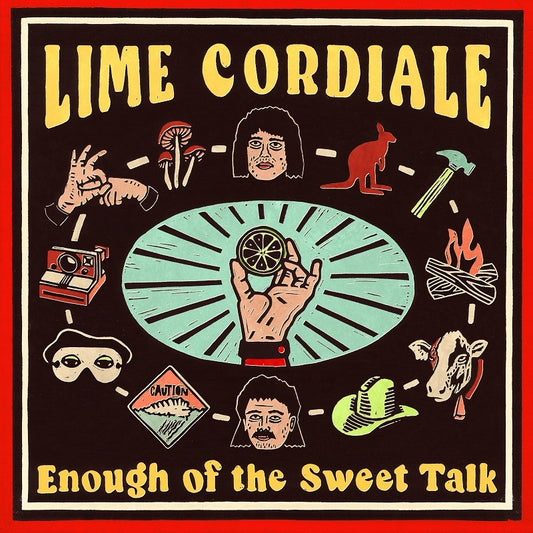 LIME CORDIALE - ENOUGH OF THE SWEET TALK (LP)