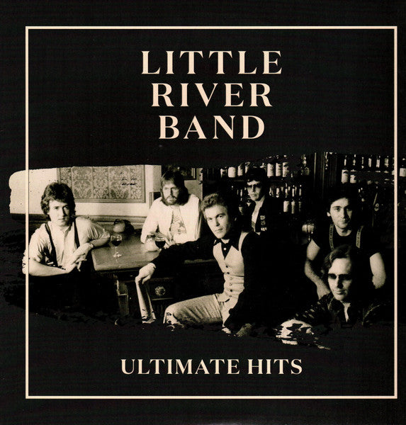 Little River Band - Ultimate Hits
