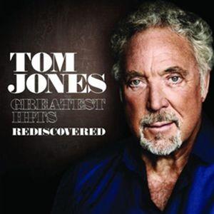 TOM JONES -  GREATEST HITS: REDISCOVERED (CD)